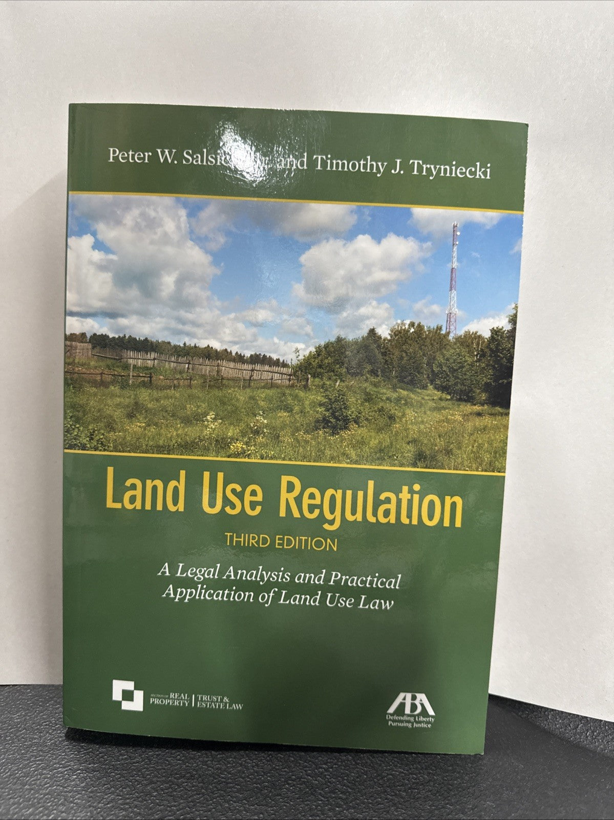 Land Use Regulation: A Legal Analysis & Practical Application of Land Use Law