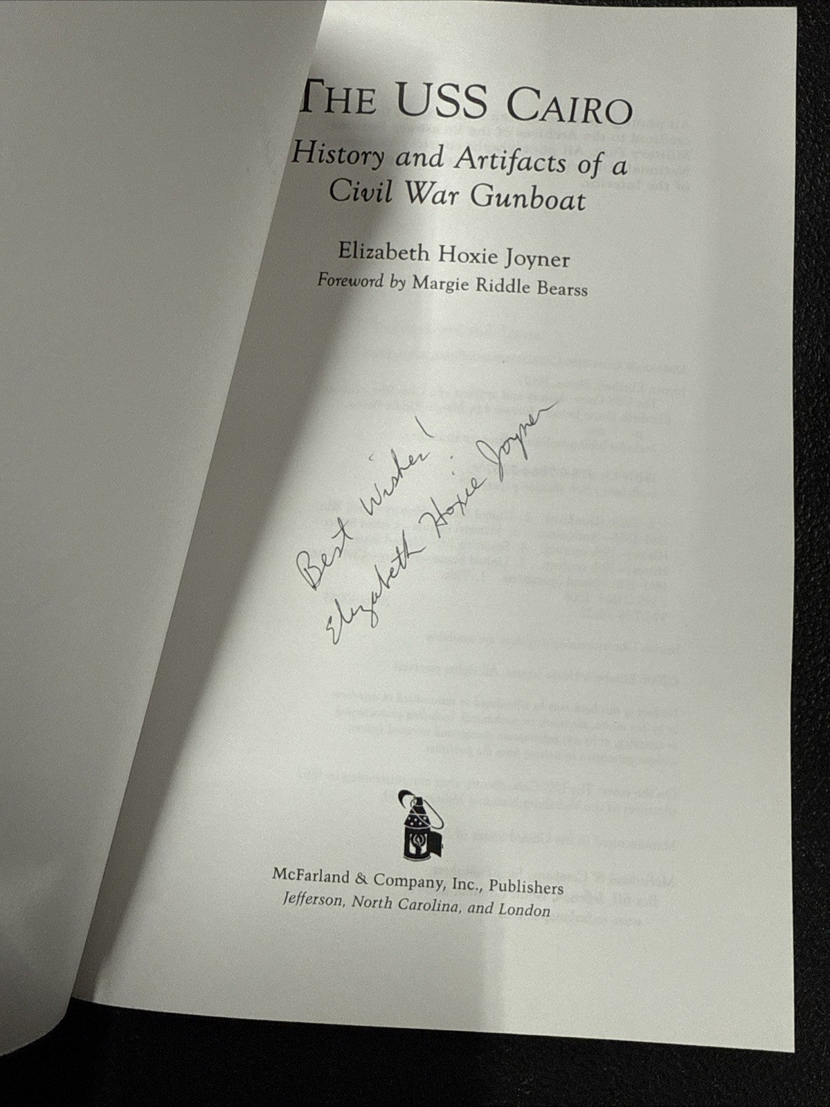 The USS Cairo: History & Artifacts of a Civil War Gunboat Joyner SIGNED